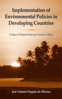 Implementation of Environmental Policies in Developing Countries