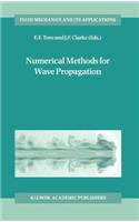 Numerical Methods for Wave Propagation
