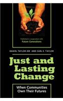 Just and Lasting Change