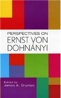 Perspectives on Ernst Von Dohnanyi