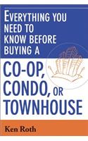 Everything You Need to Know Before Buying a Co-Op, Condo, or Townhouse