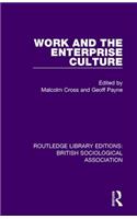 Work and the Enterprise Culture