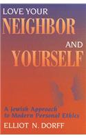 Love Your Neighbor and Yourself