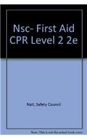 NSC- FIRST AID CPR LEVEL 2 2E