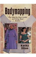 Bodymapping: The Step-by-step Guide to Fitting Real Bodies