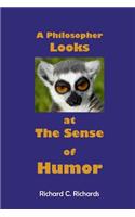 Philosopher Looks at The Sense of Humor