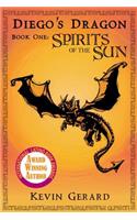 Diego's Dragon, Book One