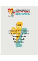 2017 National Association of Christian Women Entrepreneurs Prayer Call Handouts