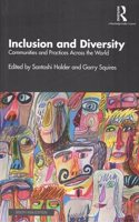 Inclusion and Diversity: Communities and Practices Across the World
