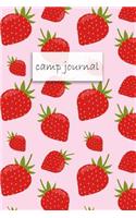 Camp Journal: A Fun Journal for Girls to remember every moment of their incredible adventures at Camp!