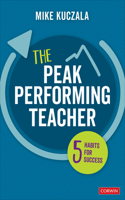 Peak Performing Teacher: Five Habits for Success