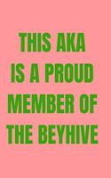 This AKA is a proud member of the beyhive