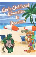 Early Childhood Education Is Beachin'