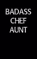 Badass Chef Aunt