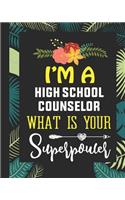 I'm A High School Counselor What is Your Superpower