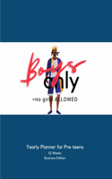for BOYS Only