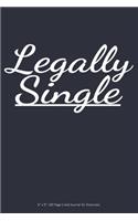 Legally Single: 6" x 9" 100 Page Lined Journal for Divorcees