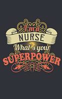 I'm a Nurse, What's Your Superpower ?