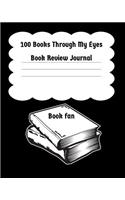 100 Books Through My Eyes - Book Review Journal