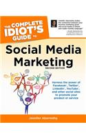 The Complete Idiot's Guide to Social Media Marketing, 2nd Edition