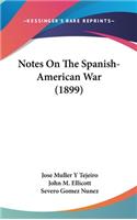 Notes on the Spanish-American War (1899)