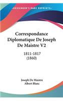 Correspondance Diplomatique De Joseph De Maistre V2