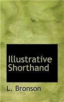 Illustrative Shorthand