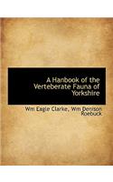 A Hanbook of the Verteberate Fauna of Yorkshire