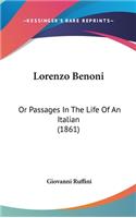 Lorenzo Benoni: Or Passages in the Life of an Italian (1861)