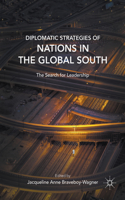 Diplomatic Strategies of Nations in the Global South