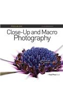 Focus On Close-Up and Macro Photography (Focus On series)