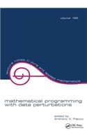 Mathematical Programming with Data Perturbations