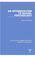 An Introduction to Social Psychology