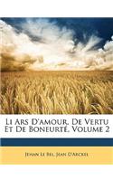 Li Ars d'Amour, de Vertu Et de Boneurté, Volume 2