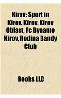 Kirov: Sport in Kirov, Kirov, Kirov Oblast, FC Dynamo Kirov, Rodina Bandy Club(English)