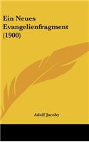 Ein Neues Evangelienfragment (1900)