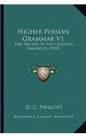 Higher Persian Grammar V1