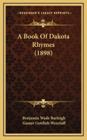 Book of Dakota Rhymes (1898)