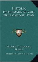 Historia Problematis De Cubi Duplicatione (1798): (Latin)