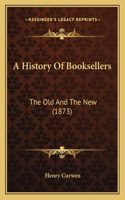 A History Of Booksellers