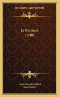 Bois Sacre (1910)