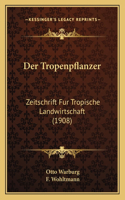 Tropenpflanzer