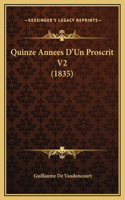 Quinze Annees D'Un Proscrit V2 (1835)
