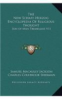 The New Schaff-Herzog Encyclopedia Of Religious Thought