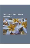 Classical Philology Volume 7