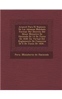 Arancel Para El Rejimen de Las Aduanas Mandado Formar Por Decreto del S Nor Ministro de Hacienda de 14 de Junio de 1830