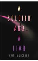 A Soldier and A Liar
