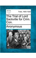 The Trial of Lord Sackville for Crim. Con.