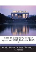 Gold in Porphyry Copper Systems