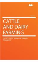 Cattle and Dairy Farming Volume 1